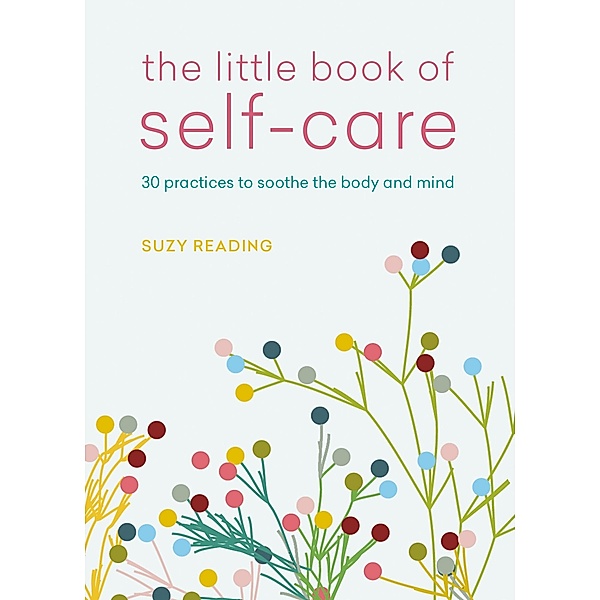 The Little Book of Self-care, Suzy Reading