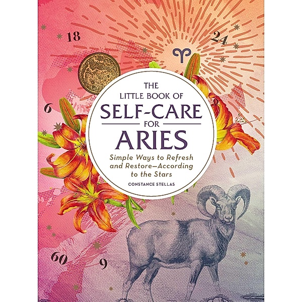The Little Book of Self-Care for Aries, Constance Stellas