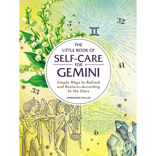 The Little Book of Self-Care for Gemini, Constance Stellas