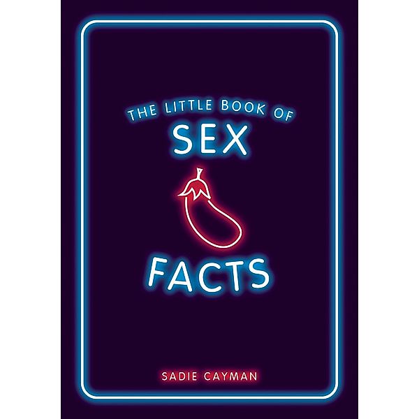 The Little Book of Sex Facts, Sadie Cayman