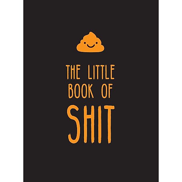 The Little Book of Shit, Summersdale Publishers