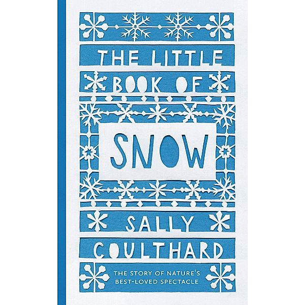 The Little Book of Snow, Sally Coulthard