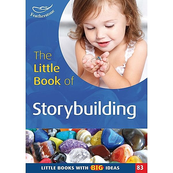 The Little Book of Storybuilding, Clare Lewis, Victoria Millward