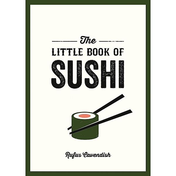 The Little Book of Sushi, Rufus Cavendish