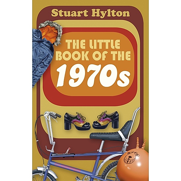 The Little Book of the 1970s, Stuart Hylton