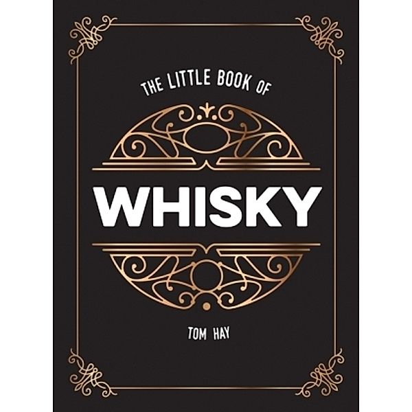 The Little Book of Whisky, Tom Hay