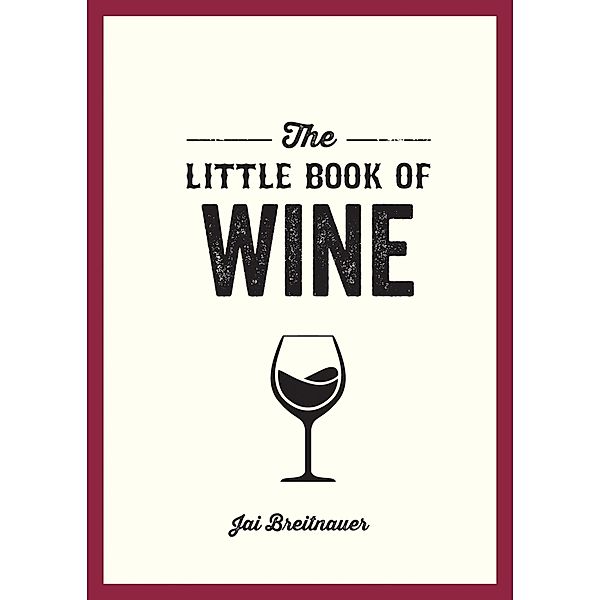 The Little Book of Wine, Jai Breitnauer