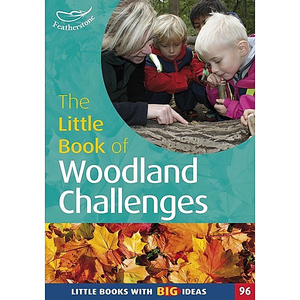 The Little Book of Woodland Challenges, Rebecca Aburrow