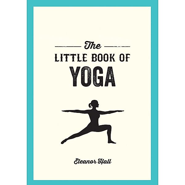 The Little Book of Yoga, Eleanor Hall