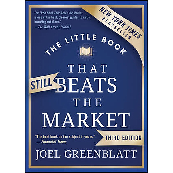 The Little Book that Still Beats the Market, Joel Greenblatt