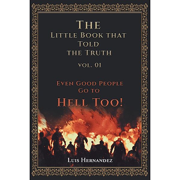 The Little Book that Told the Truth Vol. 01, Luis Hernandez