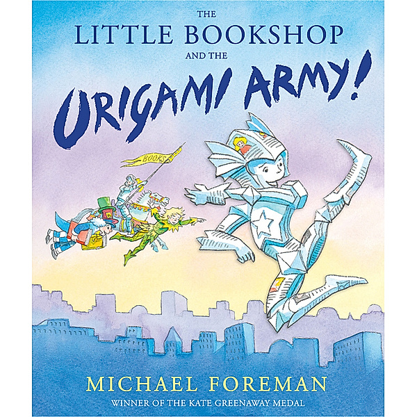 The Little Bookshop and the Origami Army!, Michael Foreman