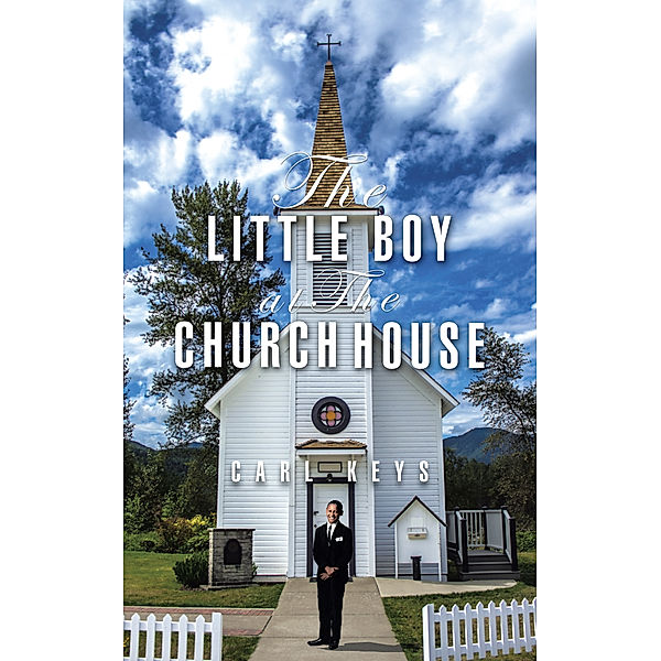 The Little Boy at the Church House, Carl Keys