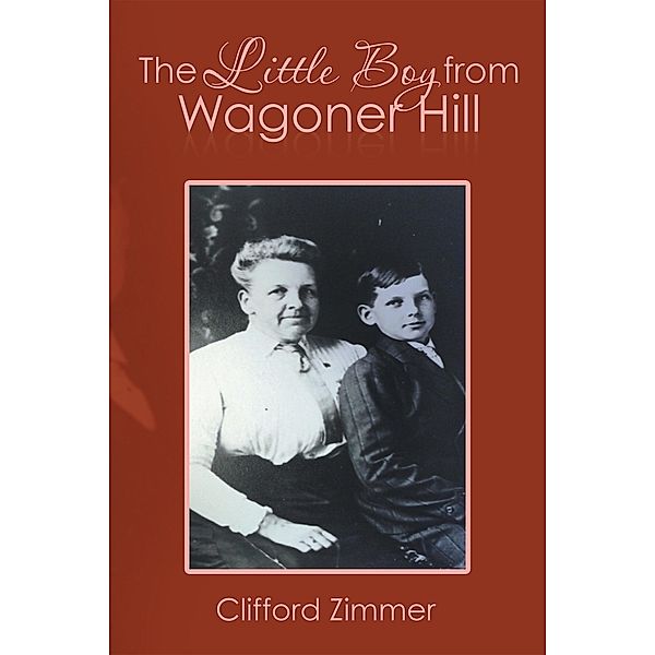 The Little Boy from Wagoner Hill, Clifford Zimmer