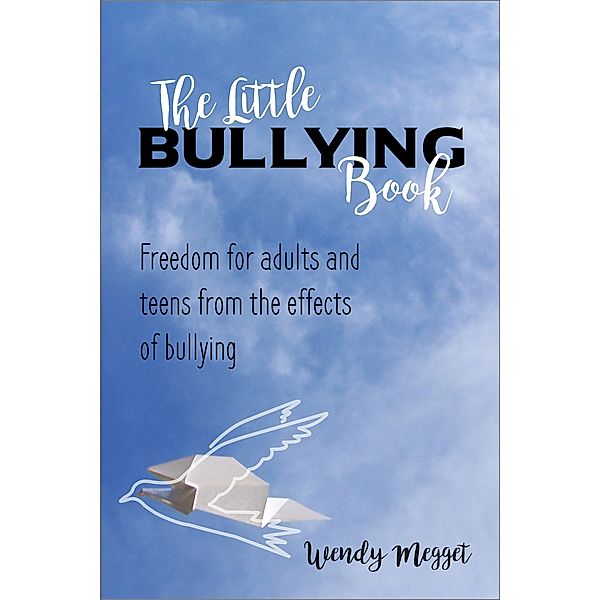 The Little Bullying Book, Wendy Megget