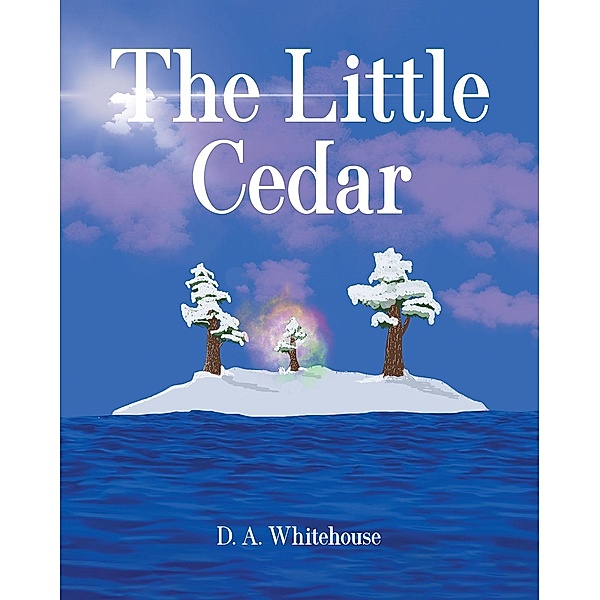 The Little Cedar, D. A. Whitehouse