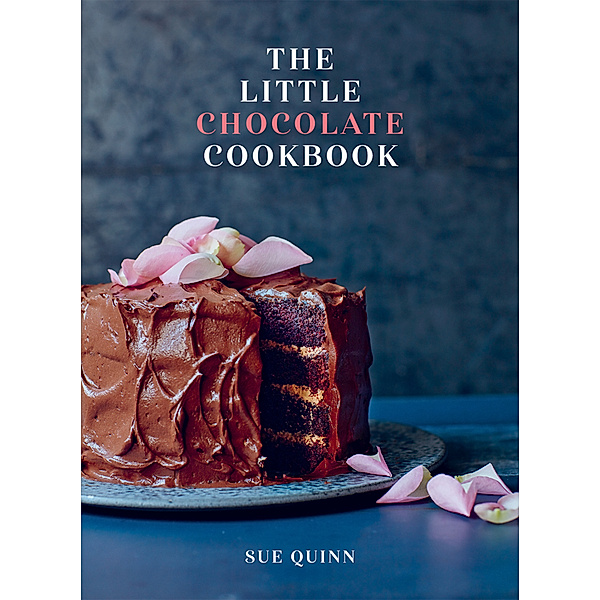 The Little Chocolate Cookbook, Sue Quinn