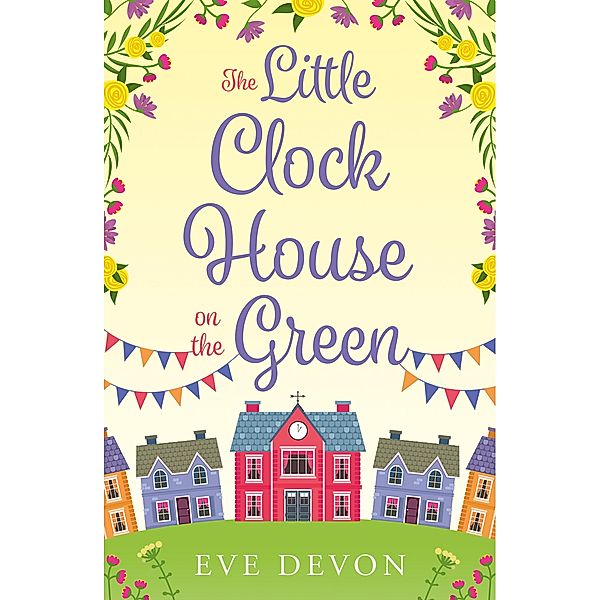 The Little Clock House on the Green / Whispers Wood Bd.1, Eve Devon