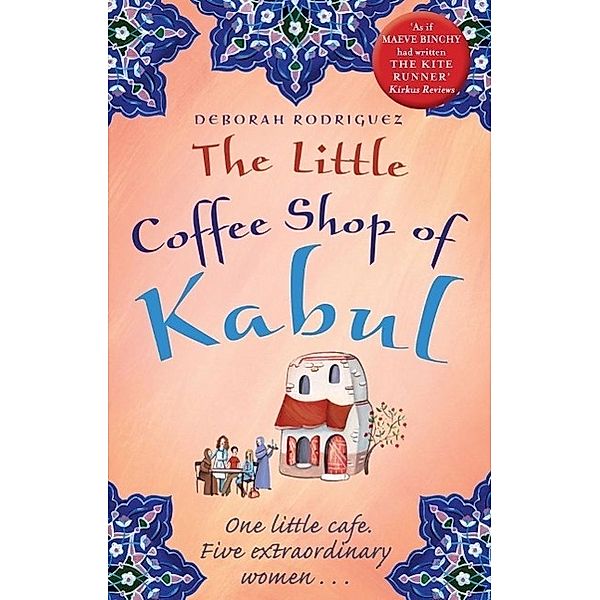 The Little Coffee Shop of Kabul, Deborah Rodriguez
