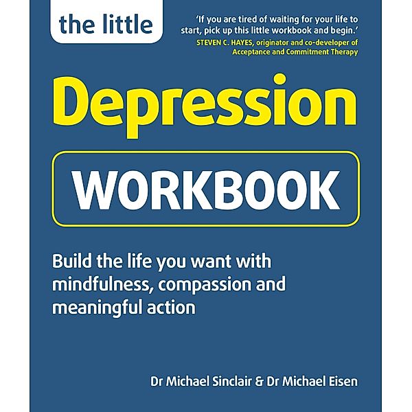 The Little Depression Workbook, Michael Sinclair, Michael Eisen