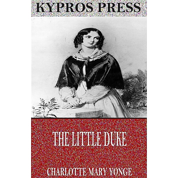The Little Duke, Charlotte Mary Yonge