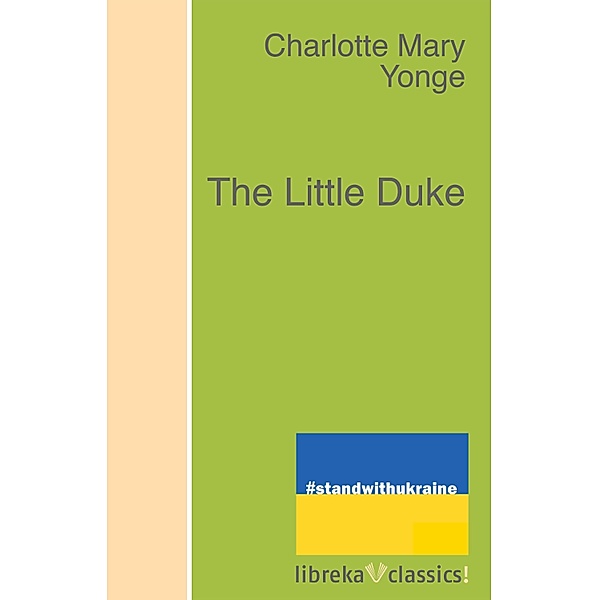 The Little Duke, Charlotte M. Yonge