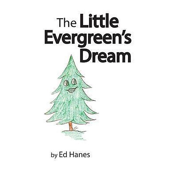 The Little Evergreen's Dream / Twin Lakes, Ed Hanes