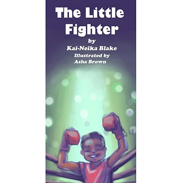 The Little Fighter, Kai-Neika Blake