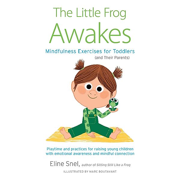 The Little Frog Awakes, Eline Snel