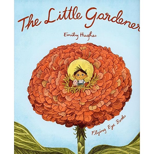 The Little Gardener, Emily Hughes