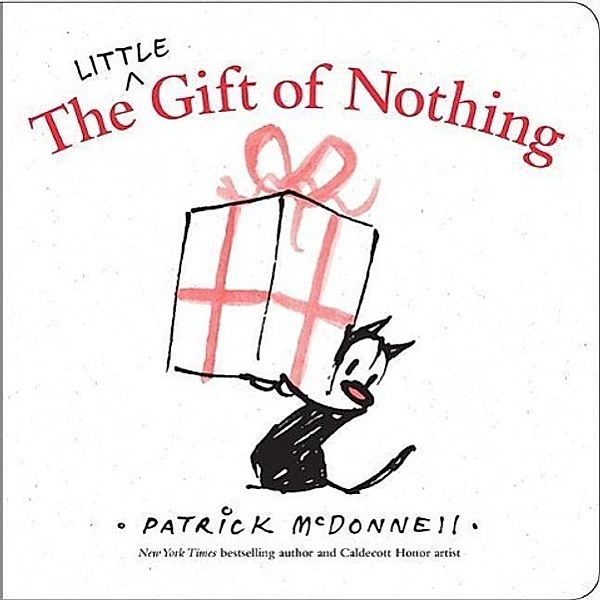 The Little Gift of Nothing, Patrick McDonnell