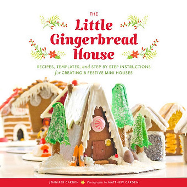 The Little Gingerbread House, Jennifer Carden