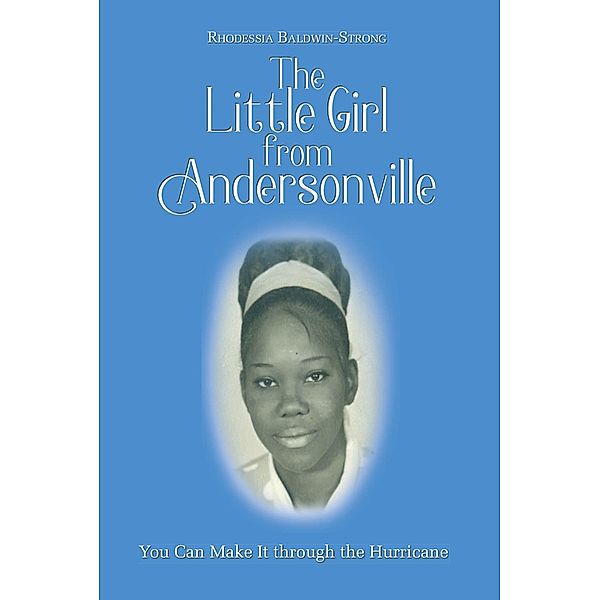The Little Girl from Andersonville, Rhodessia Baldwin-Strong