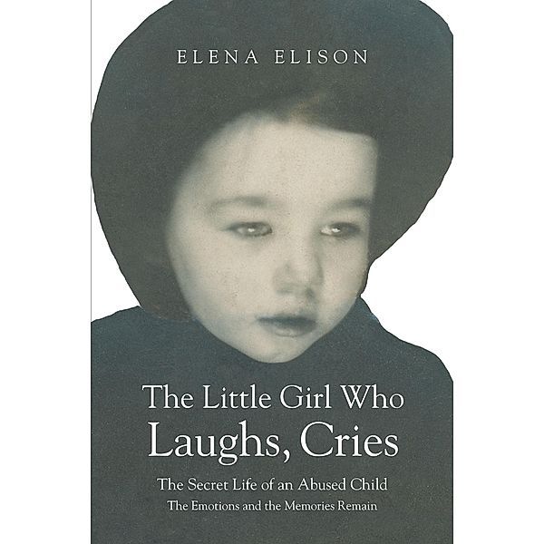 The Little Girl Who Laughs, Cries, Elena Elison