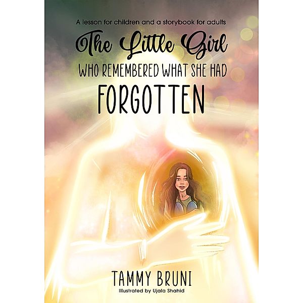 The Little Girl Who Remembered What She Had Forgotten, Tammy Bruni