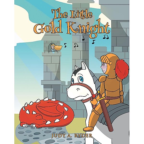 The Little Gold Knight, Judy A. Ryder