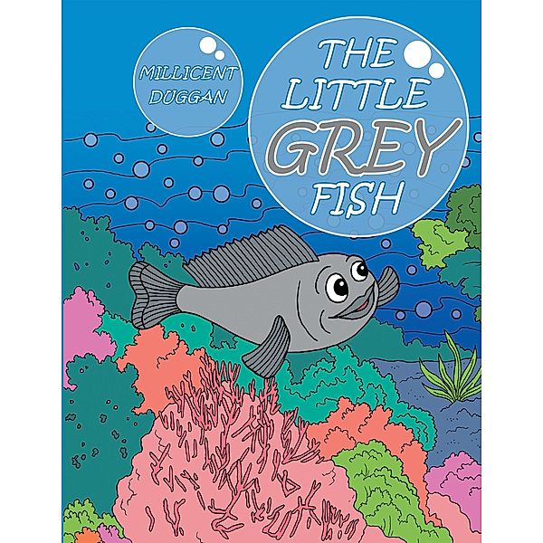 The Little Grey Fish, Millicent Duggan