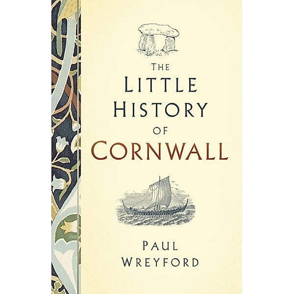 The Little History of Cornwall, Paul Wreyford