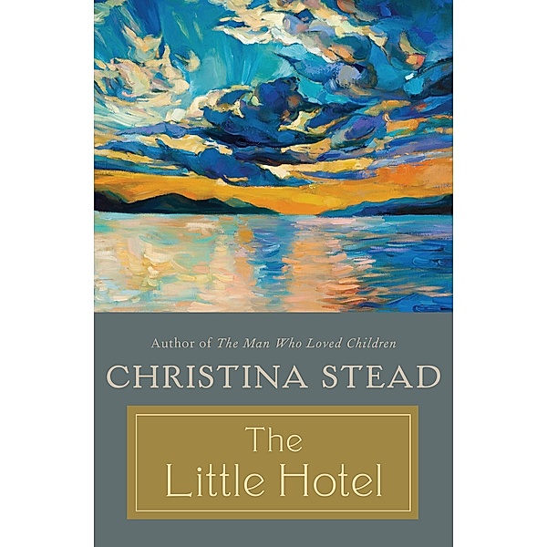 The Little Hotel, Christina Stead