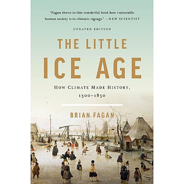 The Little Ice Age, Brian Fagan