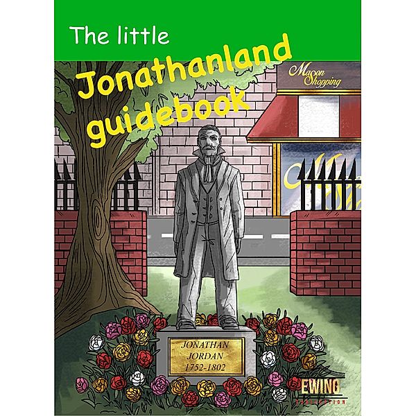 The Little Jonathanland Guidebook (The Adventures of Madison - Jonathanland, #1) / The Adventures of Madison - Jonathanland, Mason Ewing, Baba Wild, Zacharie Malek