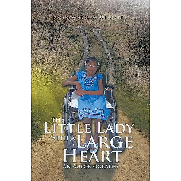 The Little Lady with a Large Heart, Kofoworola Olaofe