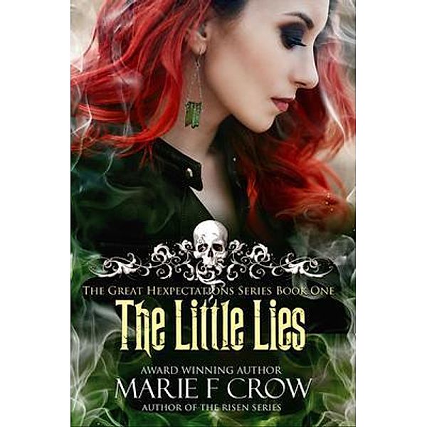 The Little Lies / The Great Hexpectation Series Bd.1, Marie F. Crow