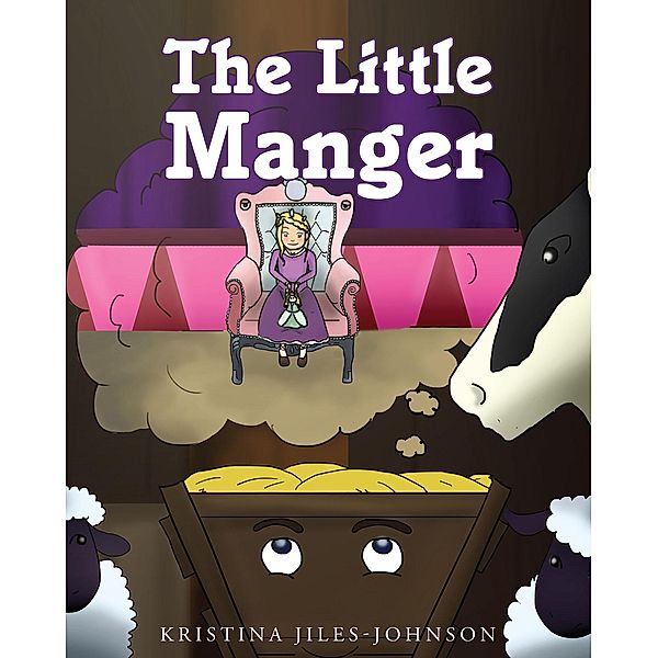 The Little Manger, Kristina Jiles-Johnson