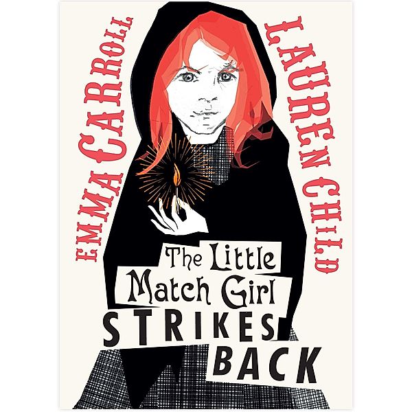 The Little Match Girl Strikes Back, Emma Carroll