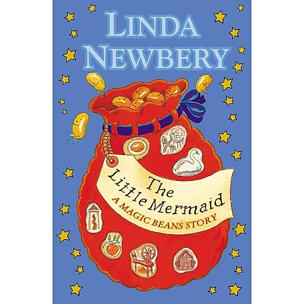 The Little Mermaid: A Magic Beans Story / RHCP Digital, Linda Newbery