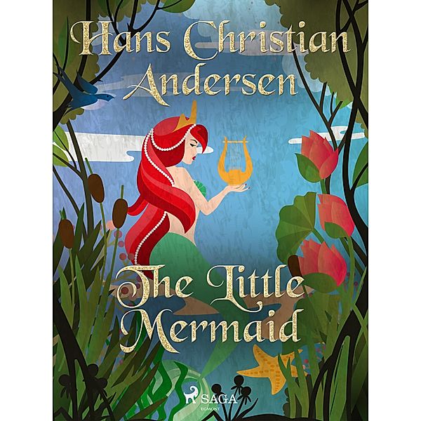 The Little Mermaid / Hans Christian Andersen's Stories, H. C. Andersen