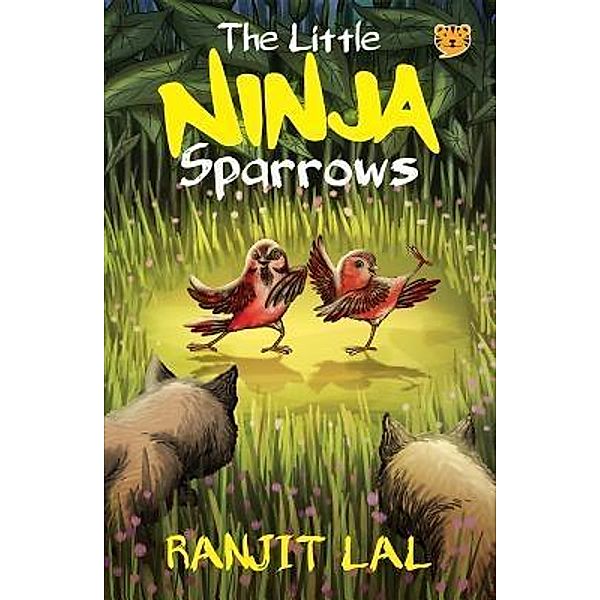 The Little Ninja Sparrows, Ranjit Lal, Sayantan Halder