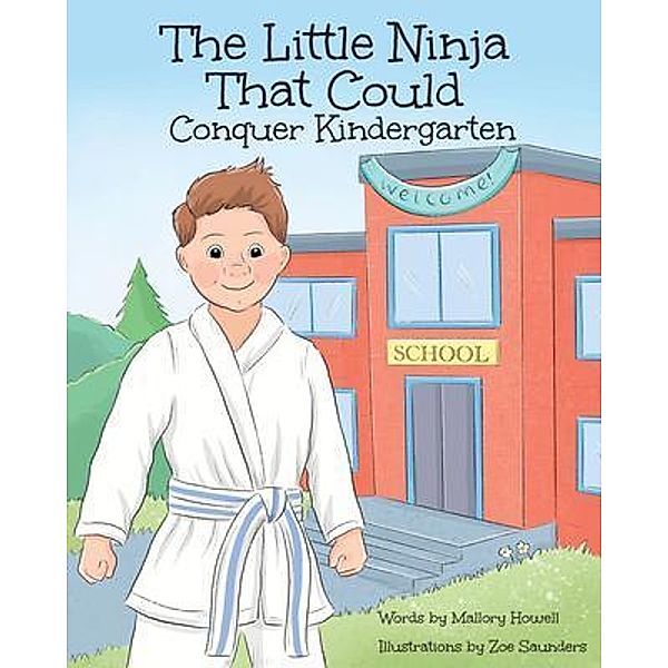 The Little Ninja That Could / The Little Ninja That Could Bd.1, Mallory Howell