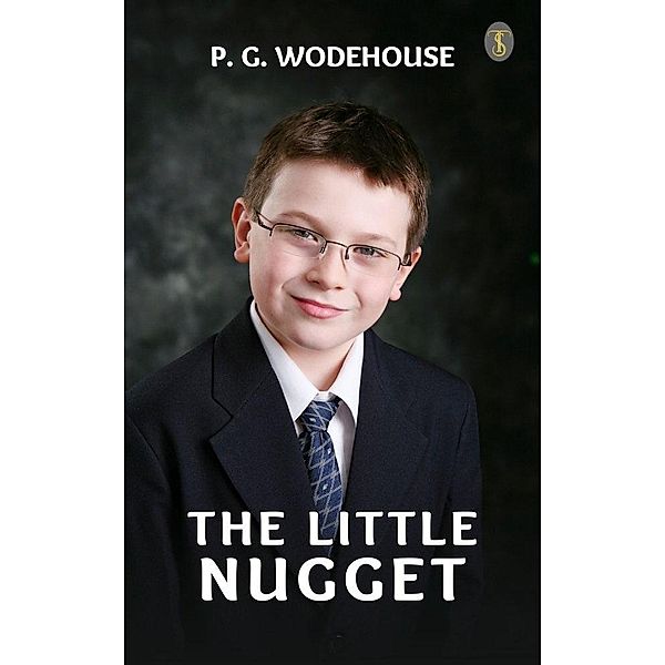 The Little Nugget, P. G. Wodehouse